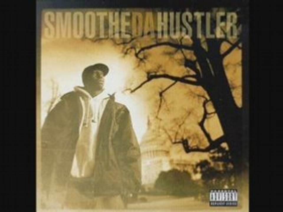SMOOTH DA HUSTLER - Fuck Whatcha Heard (feat Trigger Tha Gam