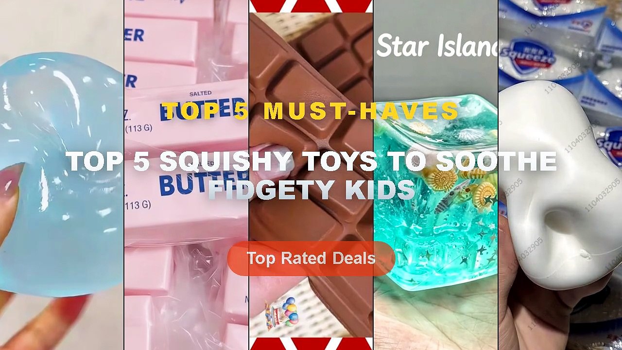 Ultimate Guide to the Best Top 5 Squishy Toys To Soothe Fidgety Kids ...