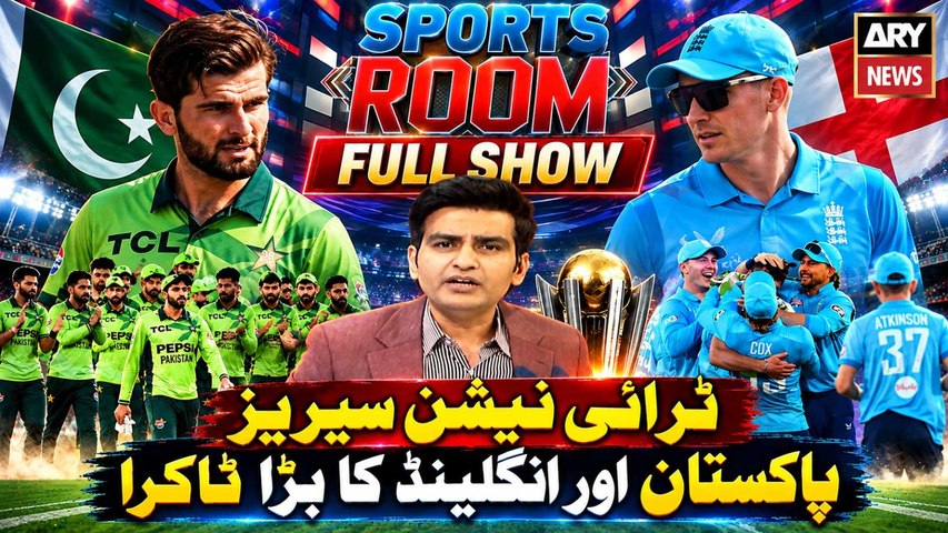 Sports Room | Pakistan vs England: Big Clash in Tri-Nation Seriest | ARY News | 25th Oct 2026