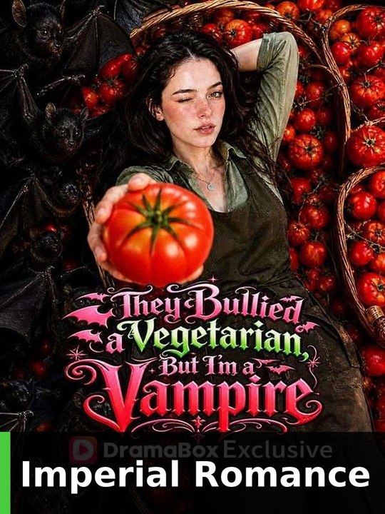 They Bullied A Vegetarian, But I'M A Vampire: HD - video Dailymotion