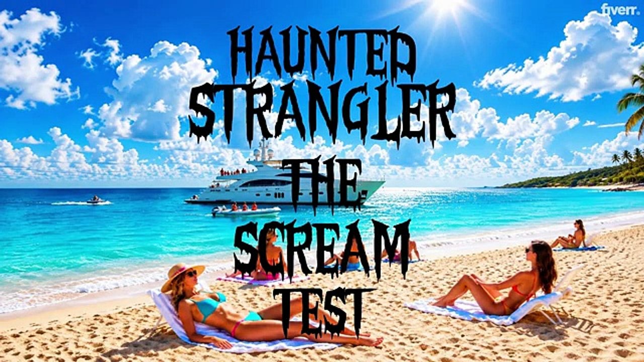 HAUNTED STRANGLER - The SCREAM Test - video Dailymotion