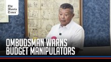 Ombudsman to go after those who manipulated budget