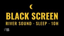 River Sounds for Sleep, Black Screen • Kwisa Mountain River •