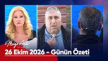 Günün Özeti - 26 Ekim 2026 | #MügeAnlı #mügeanlıiletatlısert