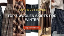 Top 5 Woolen Skirts For Winter
