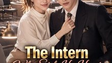 The Intern Who Stole His Heart Is His Secret Wife - FULL ✅