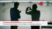 L’industria automobilistica europea è in crisi – Video