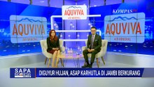 Hujan Bantu Kurangi Asap Karhutla di Jambi, Tim Manggala Agni Masih Padamkan Api | SAPA MALAM