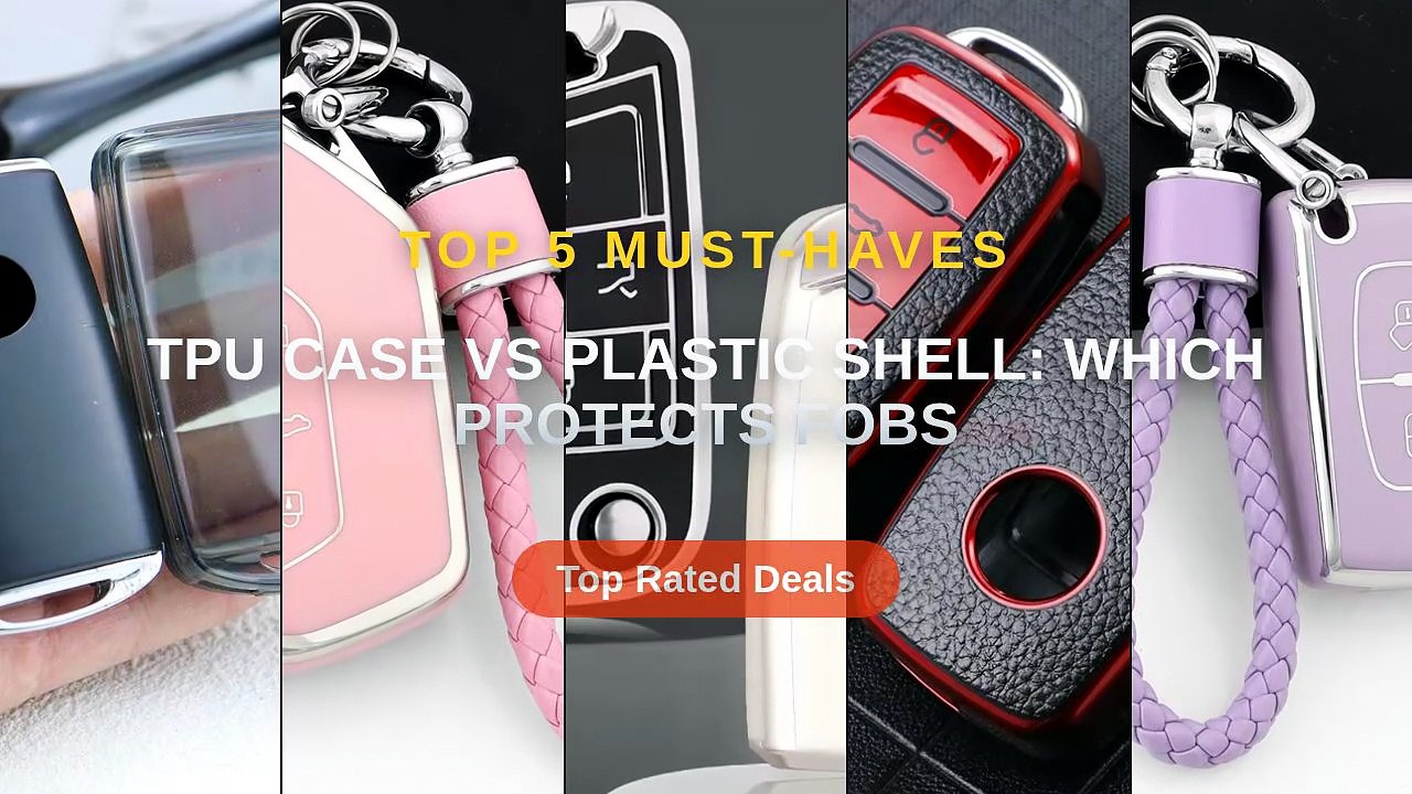 TPU Case vs Plastic Shell: Which Protects Fobs - Video Dailymotion