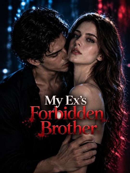 [FULL MOVIE] My Ex's Forbidden Brother - video Dailymotion