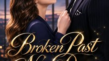 Broken Past New Dawn - Full EP | Emotional Romance Short Drama | Second Chance Love, Painful Past & New Beginnings - ENGSUB