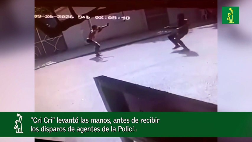 "Cri Cri" levantó las manos, antes de recibir los disparos de agentes de la Policía