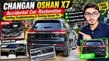 Changan Oshan X7 Accident Repair | Start & Sensor Fix