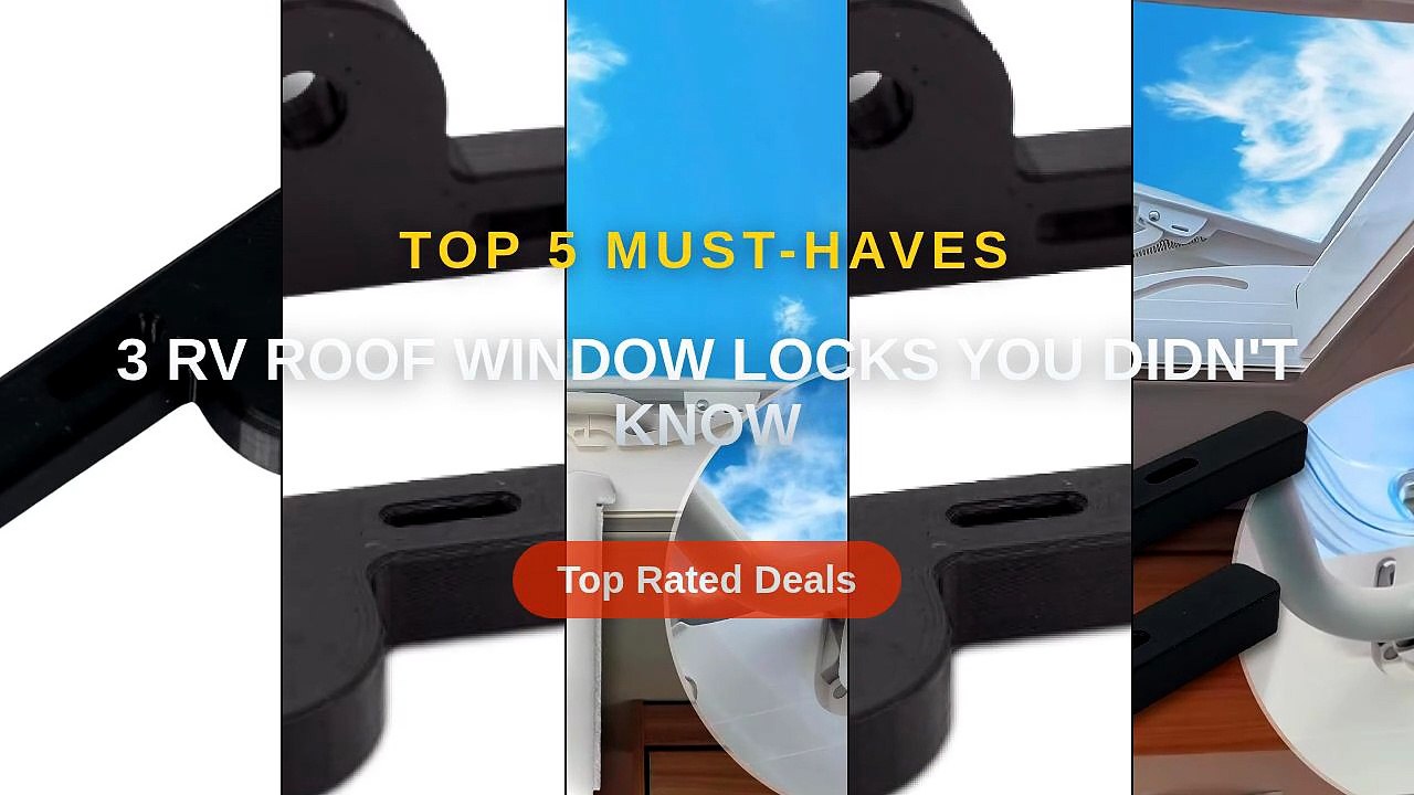 3 RV Roof Window Locks You Didn't Know - Video Dailymotion