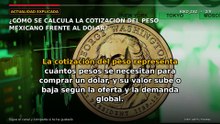 ¿Cómo se calcula la cotización del peso mexicano frente al dólar?