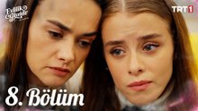 Evlilik Güzeldir 8. Bölüm