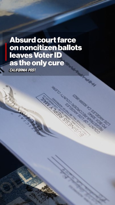 Absurd court farce on noncitizen ballots leaves Voter ID as the only ...