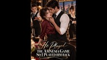 He Played the Amnesia Game So I Played Him Back – Episodes