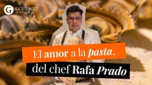 El amor a la pasta, del chef Rafa Prado