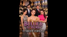 Bullied At Work I Fired Everyone Full - Full Movie