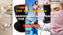 Ultimate Guide to the Best Top 5 Fashionable Neck Gaiters For Snowy Days - Running Velvet Thermal Neck Warmer Ski Riding...
