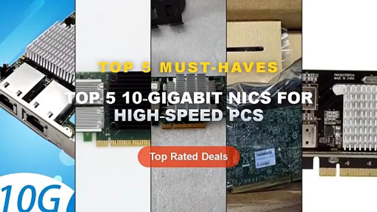 Cheap & Best Top 5 10‑Gigabit NICs For High‑Speed PCs Unboxing & Review ...