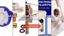 3 Caravan Water Injection Ports You Didn't Know