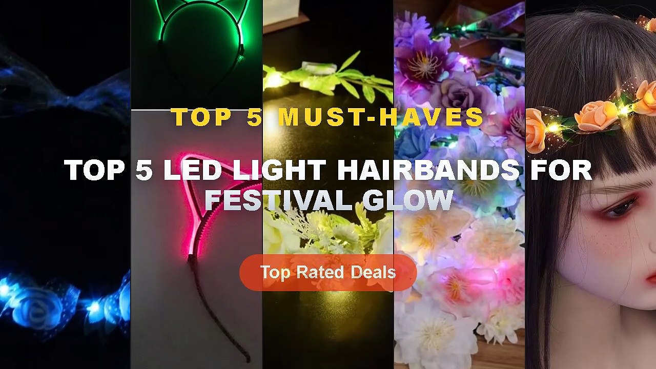 Amazing Top 5 LED Light Hairbands For Festival Glow You Need To See ...