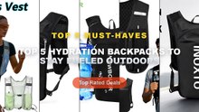 Why Everyone Is Buying Top 5 Hydration Backpacks To Stay Fueled Outdoors - 5L Breathable Hydration Vest, Lightweight Run...