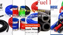 Top 5 Vacuum Hoses For Engine Bay Repair
