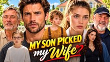 My Son Picked My Wife (Complete Episodes)