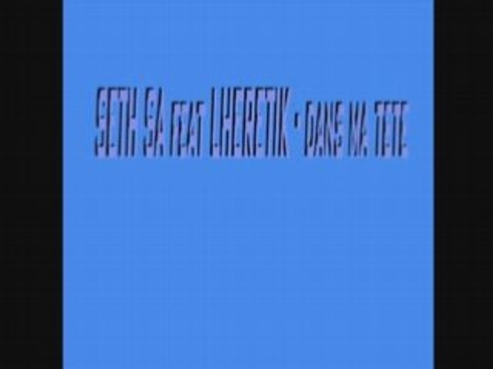 Seth sa feat lheretik - dans ma tete