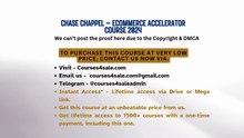 Courses4sale.com —Chase Chappel – Ecommerce Accelerator Course 2024