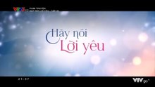 Hãy Nói Lời Yêu - Tập 26 - HDC Media