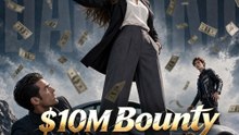 $10 M Bounty on the Bastard