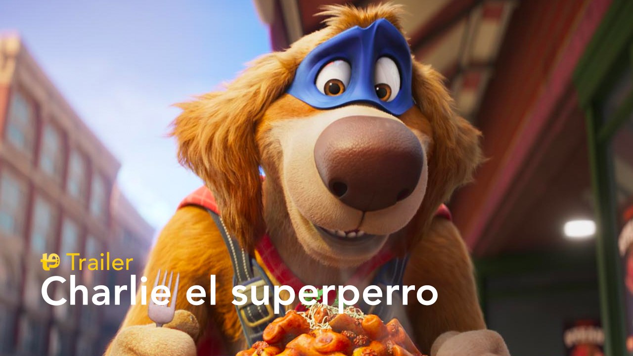 Charlie el superperro - Trailer español - Vídeo Dailymotion