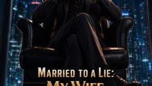 Casado con una mentira: Mi esposa, el CEO secreto Full Movie | Película Completa en Español