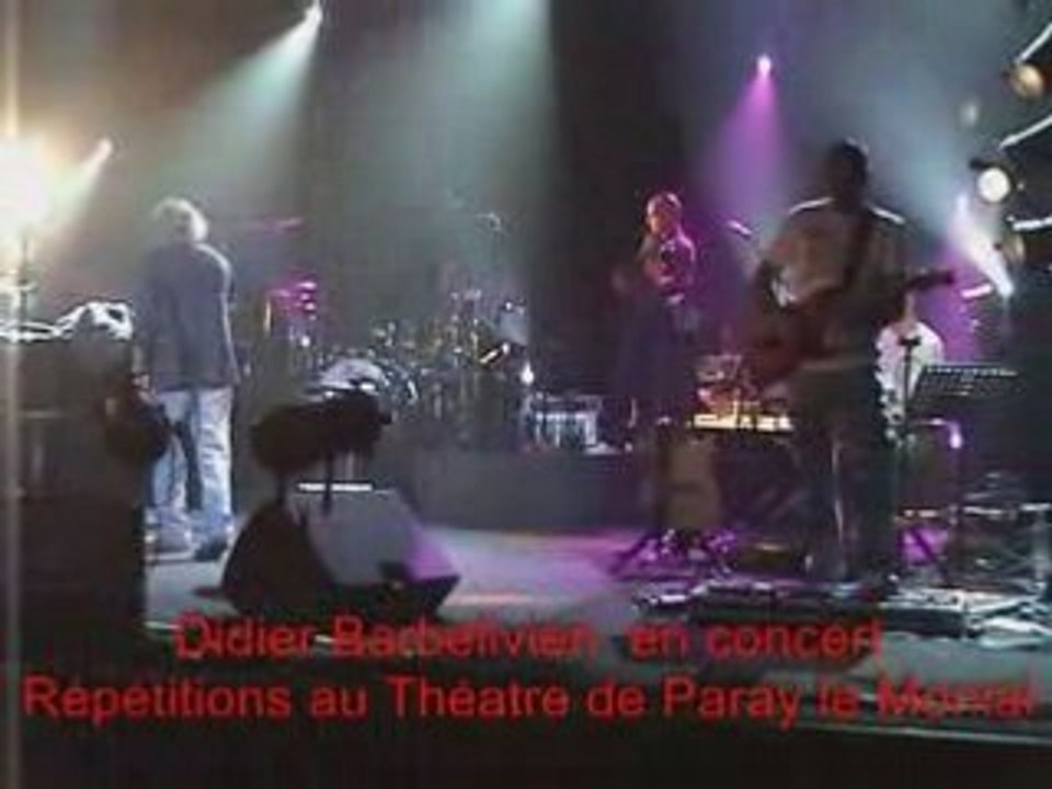 Extrait répétitions 2 Didier Barbelivien