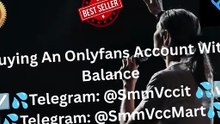Morocco + Buy~ing OnlyFans Accounts With Balance: A Guide for New Users