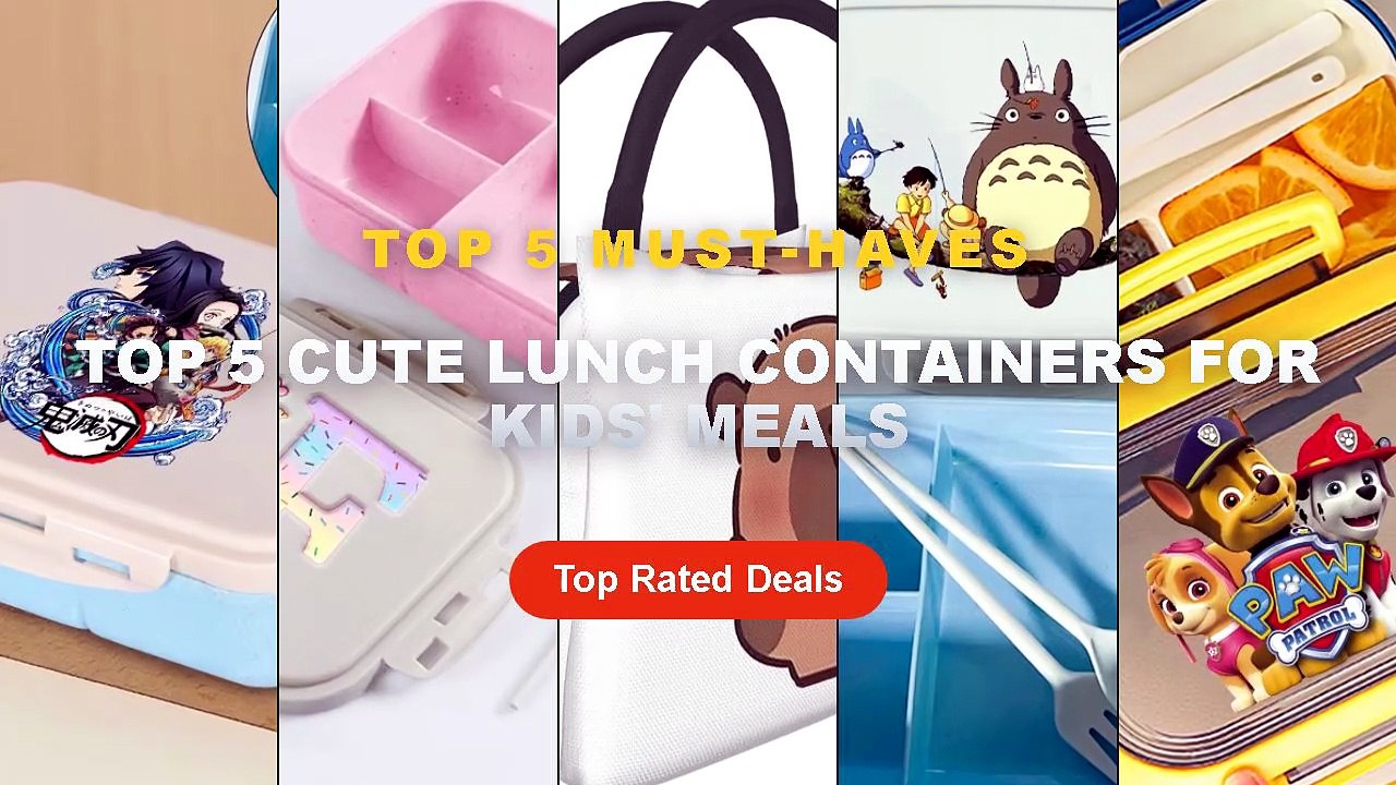 Why Everyone Is Buying Top 5 Cute Lunch Containers For Kids' Meals ...
