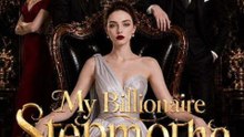 My Billionaire Stepmother Stuns the World | Full Short Drama | English Sub 2026