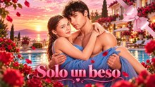 solo un beso español | Full Short Drama | 2026