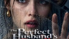 [FULL MOVIE] The Perfect Husband'S Deadly Hidden Room