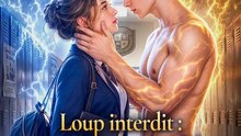 Loup interdit : amoureuse du frère de mon ex