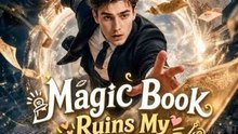 [FULL] Magic Book Ruins My Divorce Plan FULL