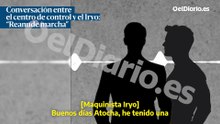 Conversación entre el centro de control y el Iryo: “Reanude marcha”