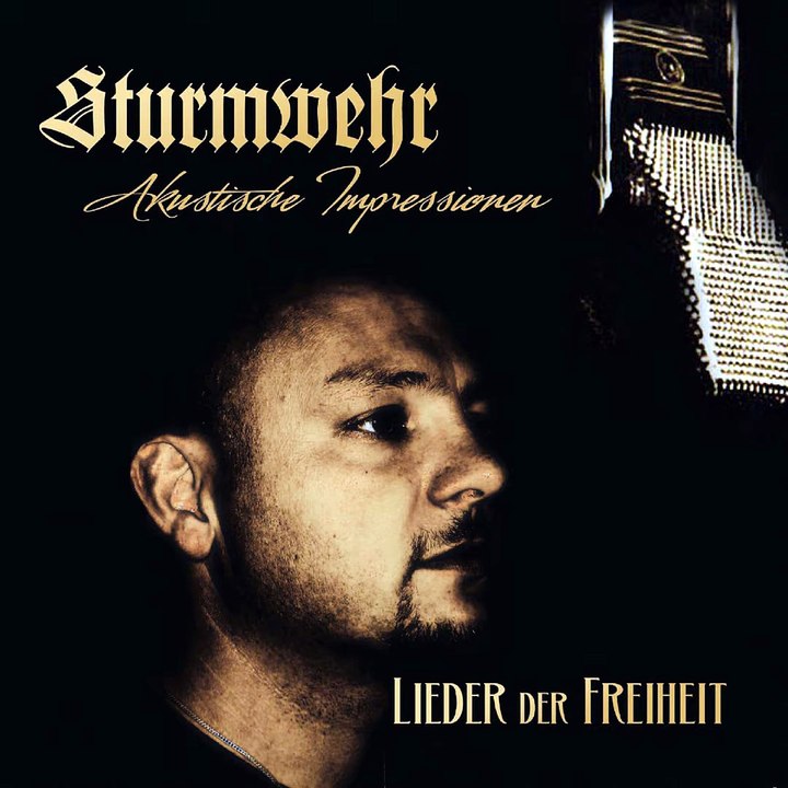 Sturmwehr - akustische impressionen lieder der freiheit