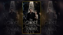 The Ghost Under The Radar - FULL HD  ENGLISH SUB
