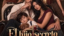 El hijo secreto del don - Full Season
