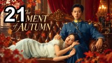 The Lament Of Autumn - Episode 21 ENG SUB | Asian Movies EN SUB | Full Short Drama | 2026